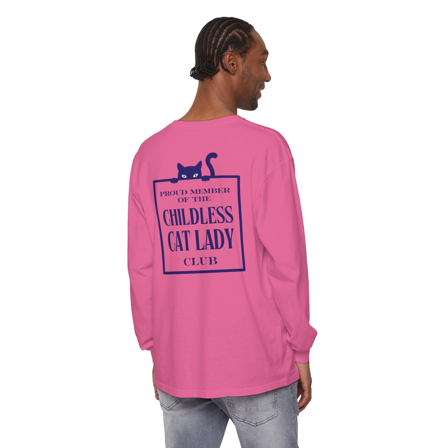 Proud Member of the Childless Cat Lady Society Long Sleeve T-Shirt – Comfort Colors Garment-Dyed