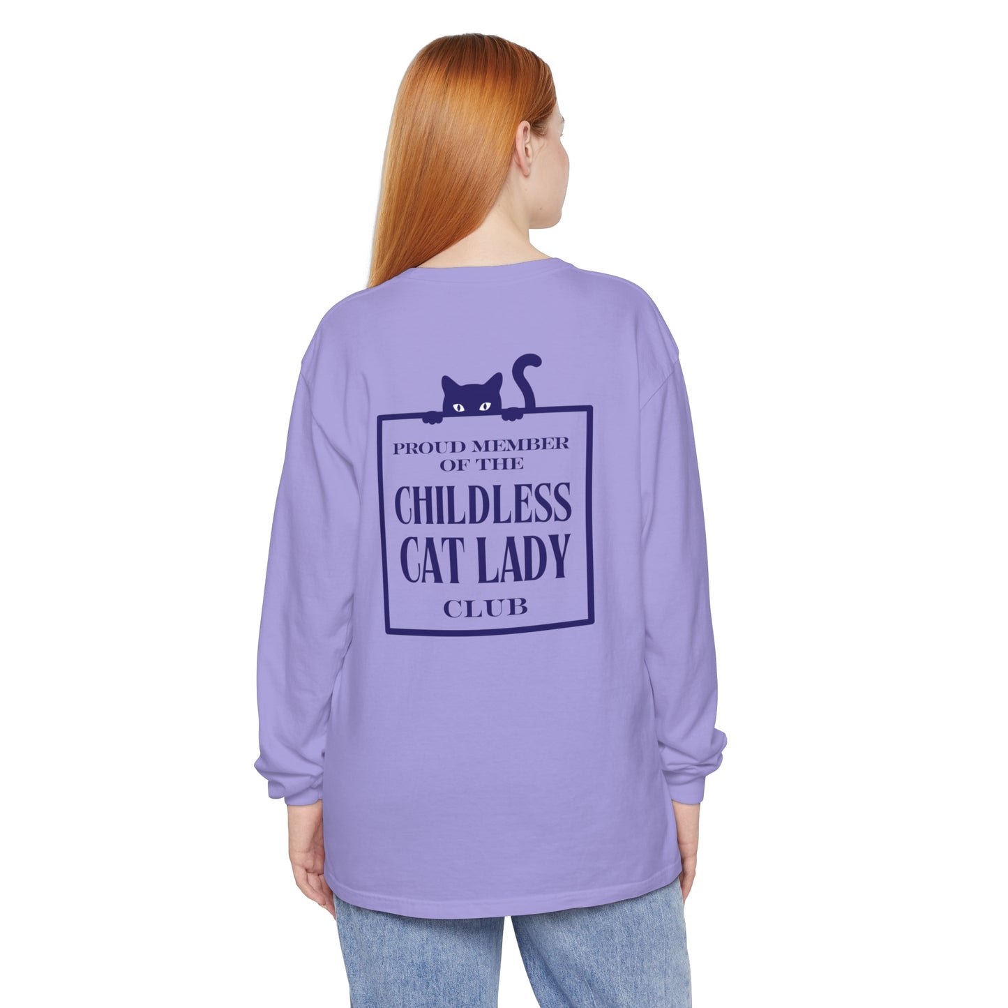 Proud Member of the Childless Cat Lady Society Long Sleeve T-Shirt – Comfort Colors Garment-Dyed