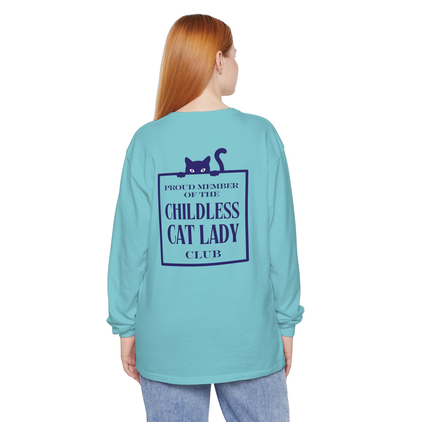Proud Member of the Childless Cat Lady Society Long Sleeve T-Shirt – Comfort Colors Garment-Dyed