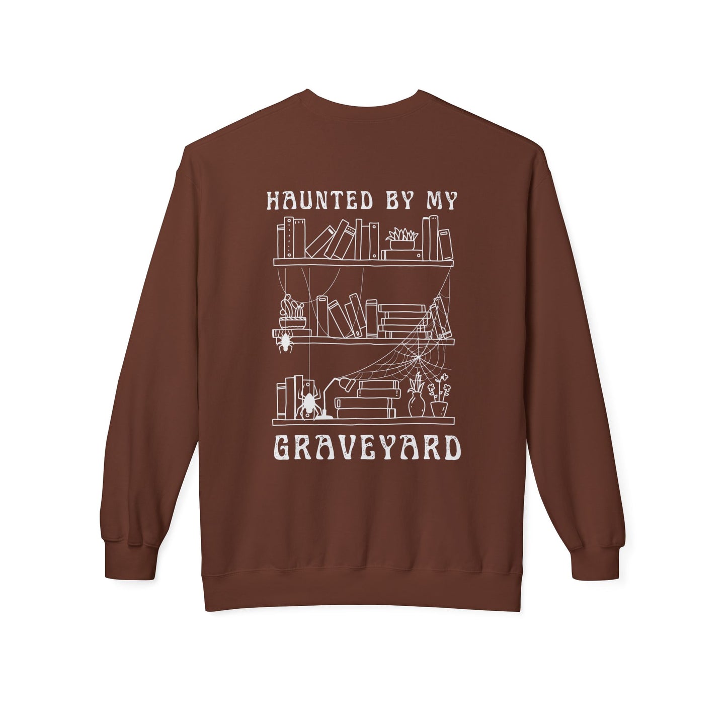 Haunted by My Graveyard Skeleton Hand & Webbed Books Sweatshirt – Unisex Gildan SF000