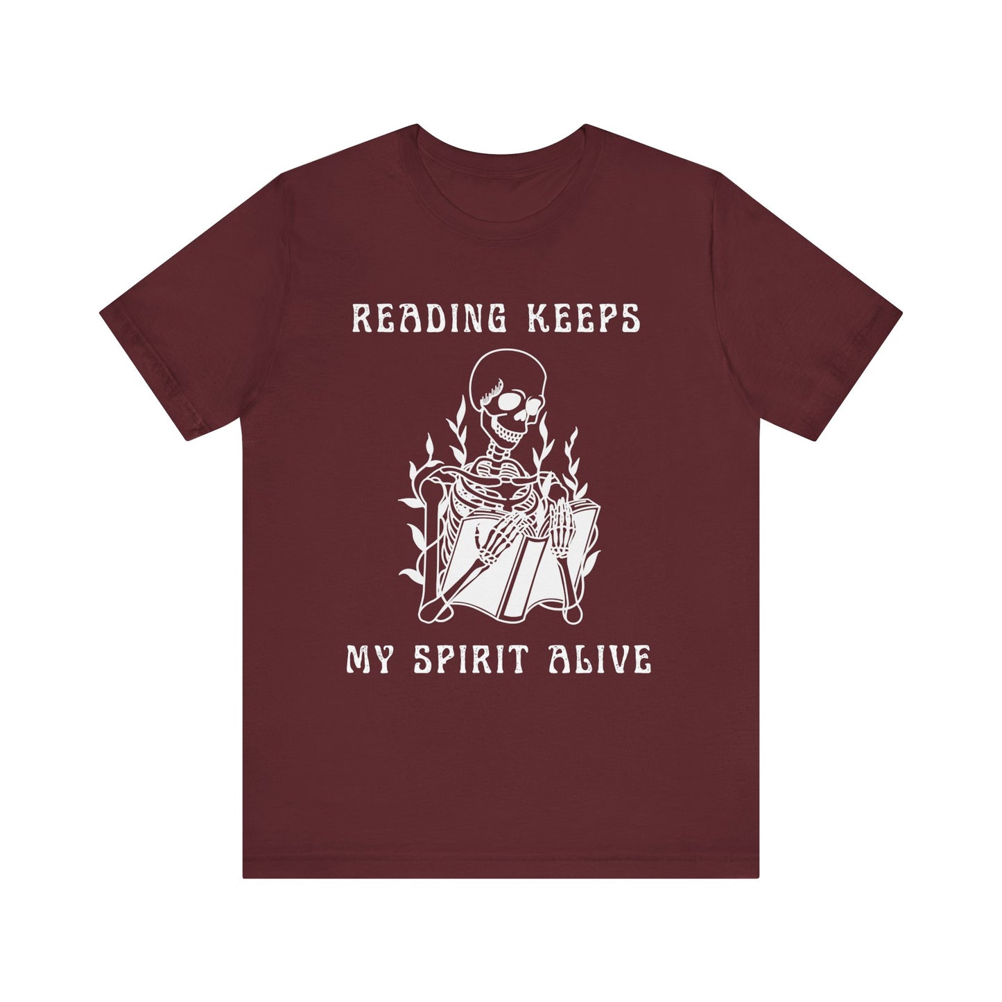 Reading Keeps My Spirit Alive T-shirt – Unisex, Classic Fit