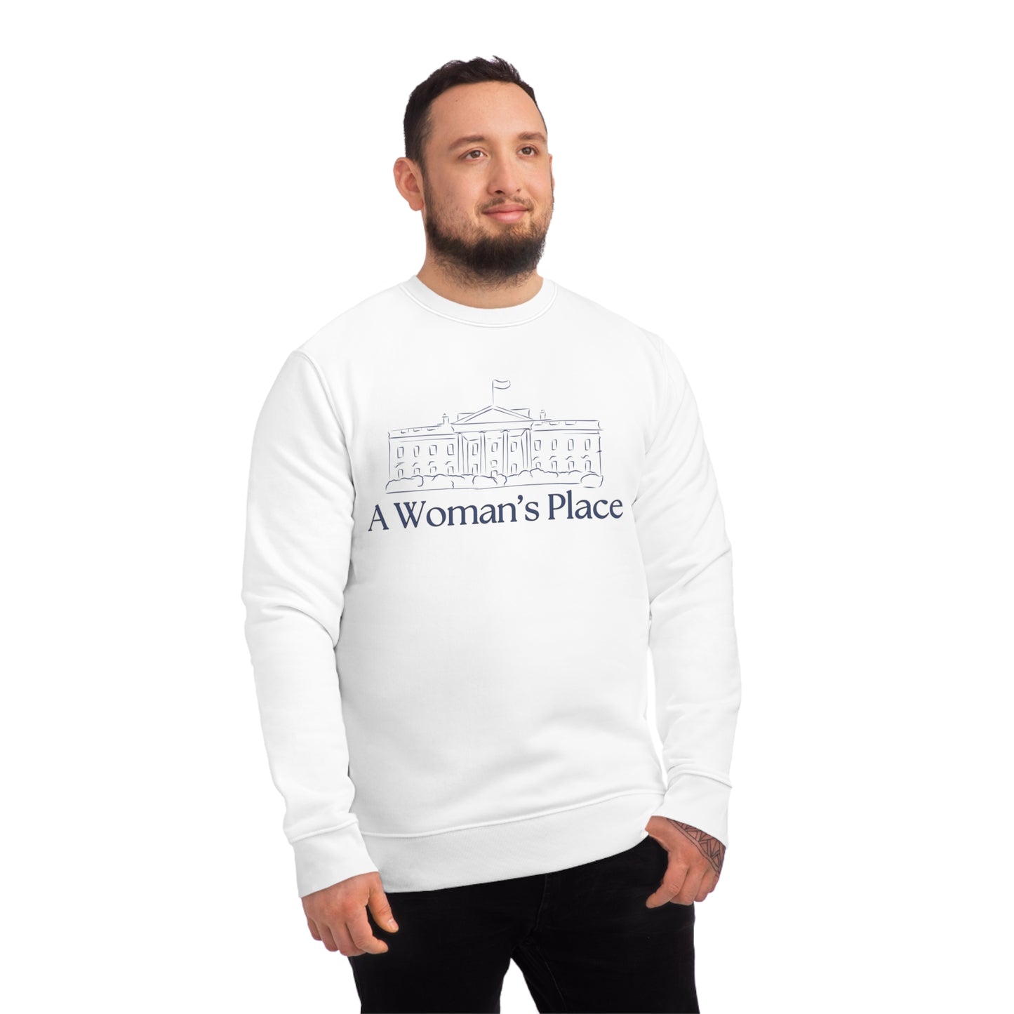 "A Woman's Place" Sweatshirt – Unisex Changer Sweatshirt