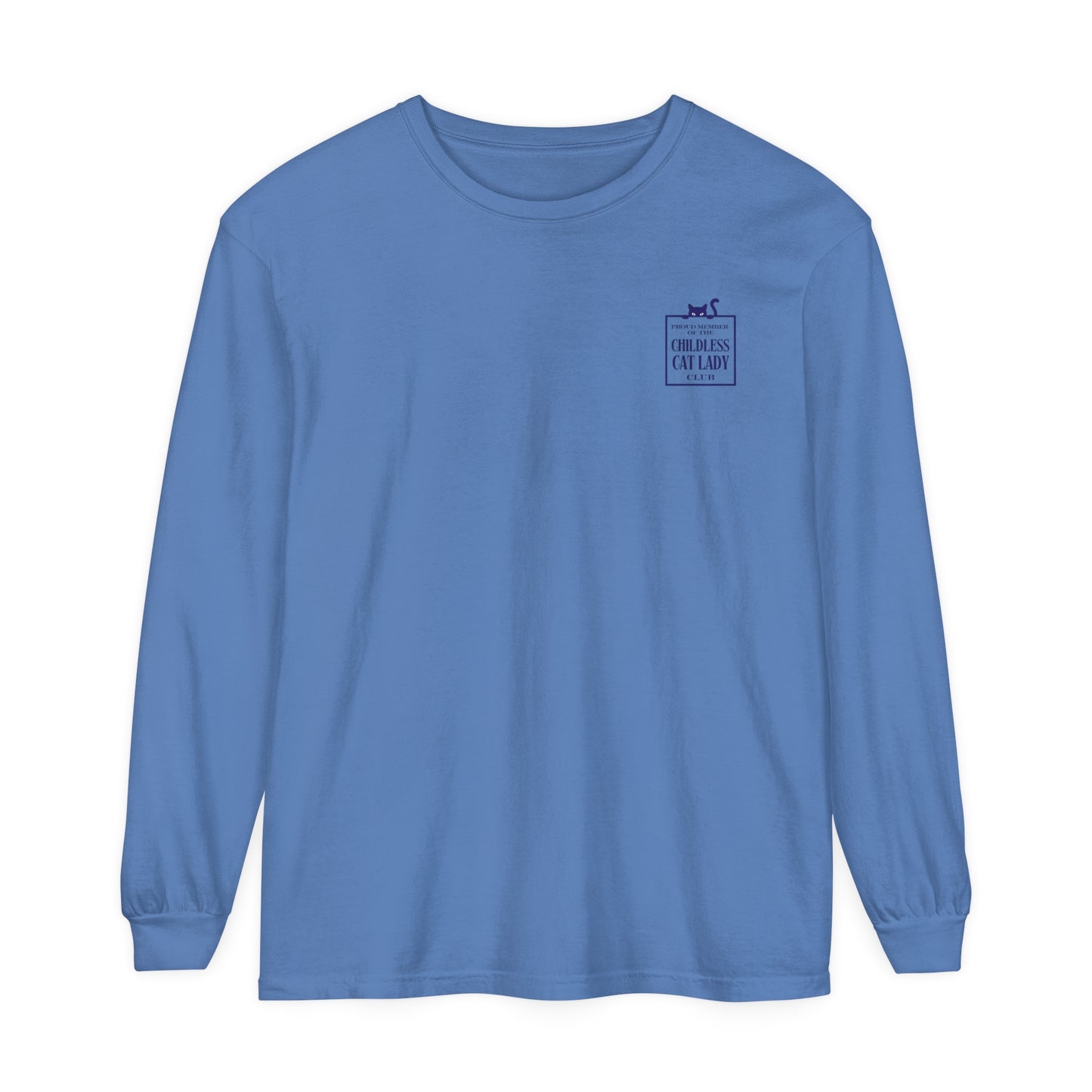 Proud Member of the Childless Cat Lady Society Long Sleeve T-Shirt – Comfort Colors Garment-Dyed
