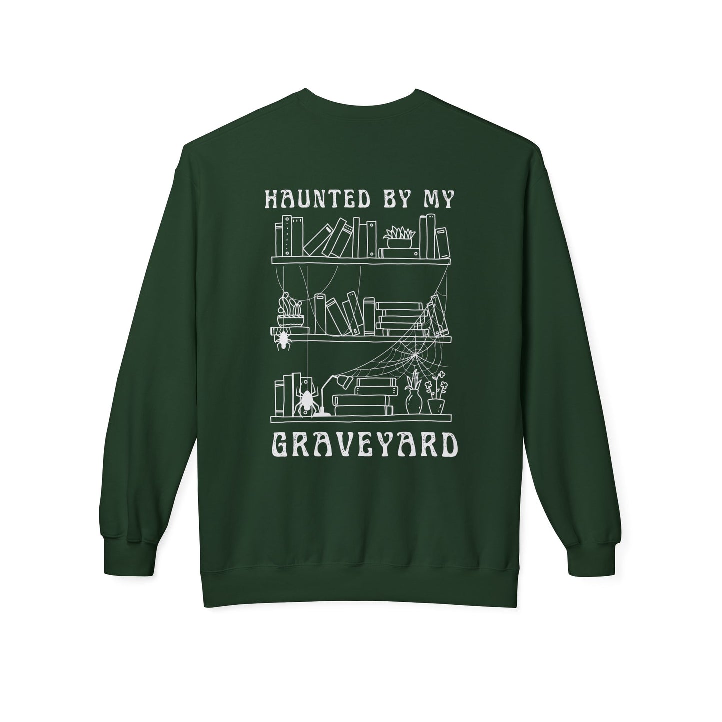 Haunted by My Graveyard Skeleton Hand & Webbed Books Sweatshirt – Unisex Gildan SF000