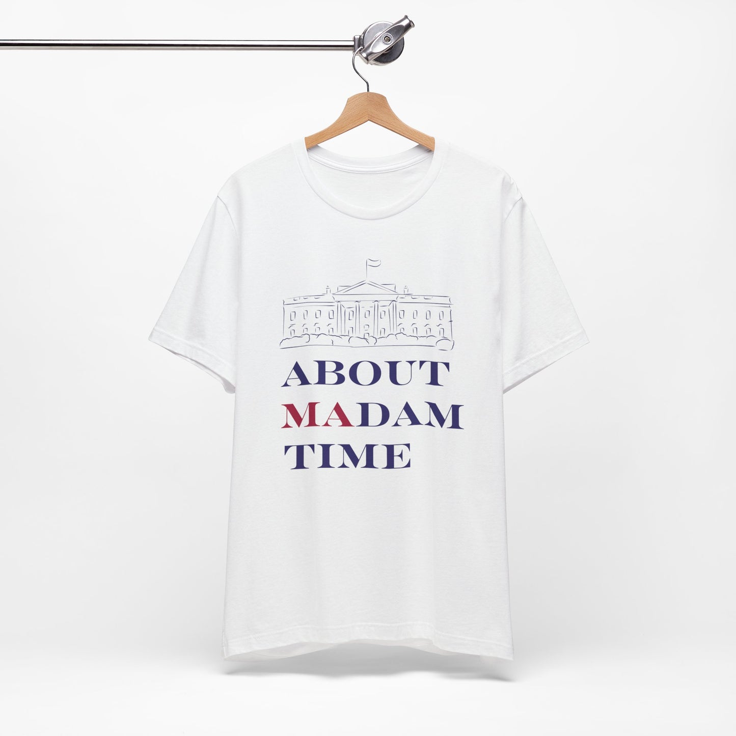 "About Madam Time" T-Shirt – Unisex Jersey by Bella+Canvas