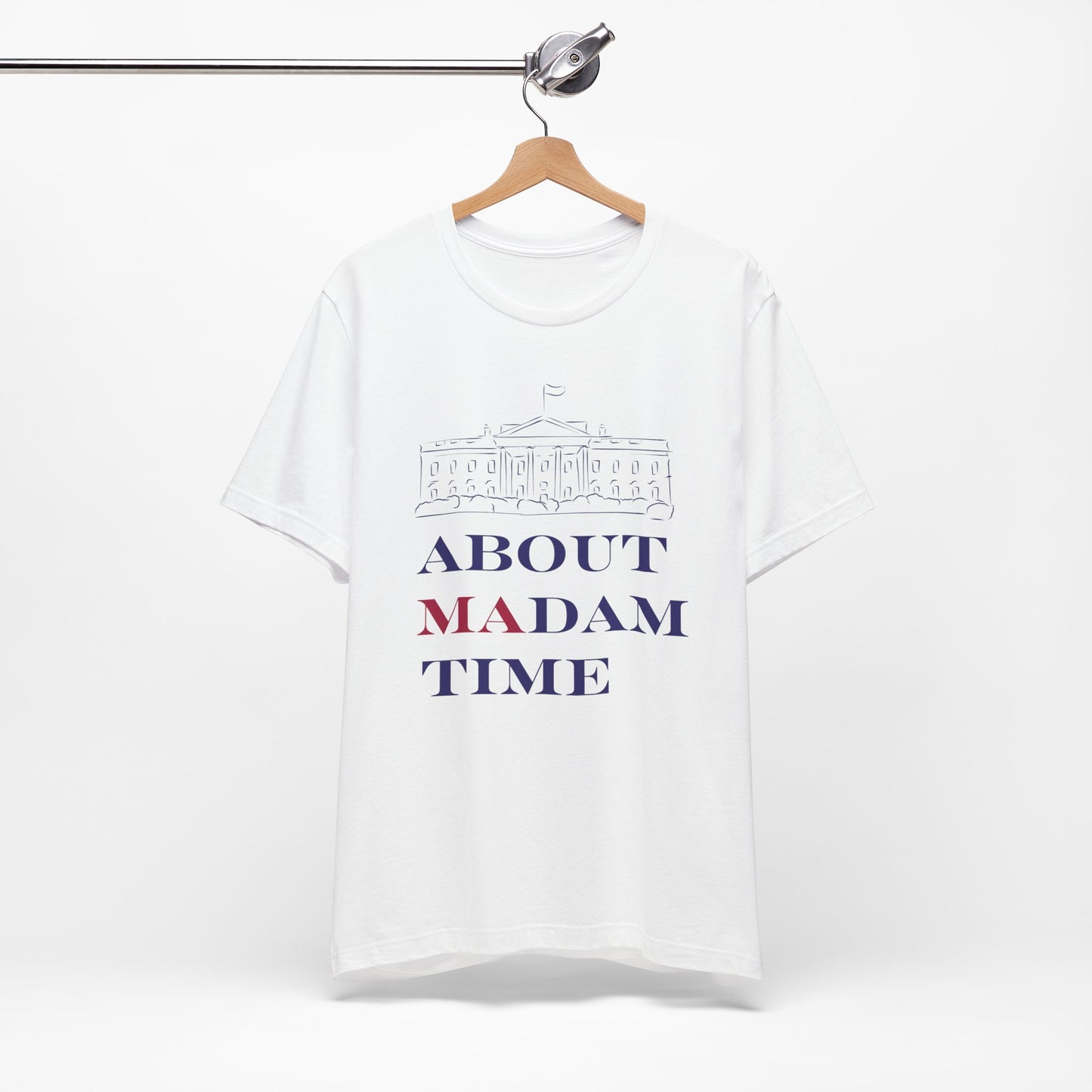 "About Madam Time" T-Shirt – Unisex Jersey by Bella+Canvas