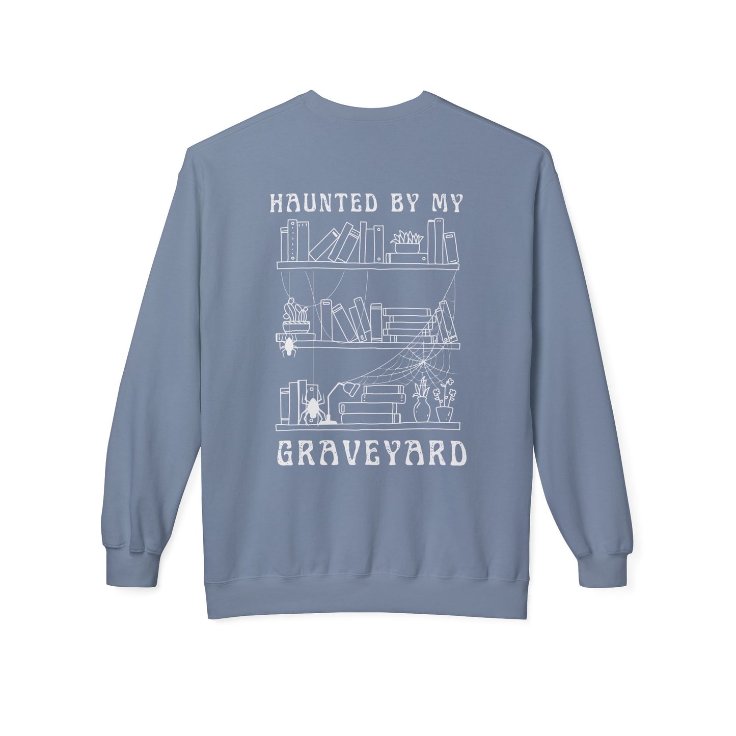 Haunted by My Graveyard Skeleton Hand & Webbed Books Sweatshirt – Unisex Gildan SF000