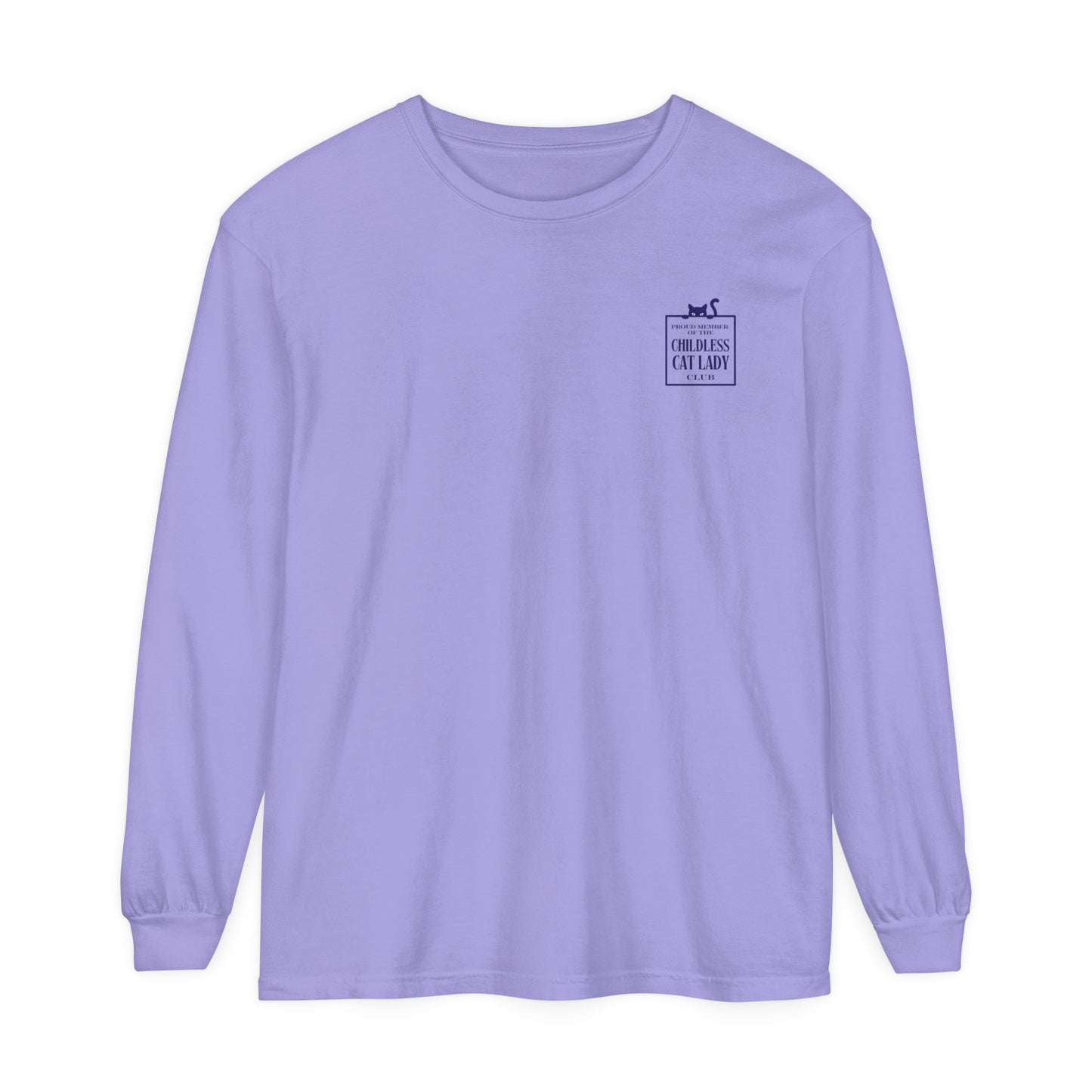 Proud Member of the Childless Cat Lady Society Long Sleeve T-Shirt – Comfort Colors Garment-Dyed