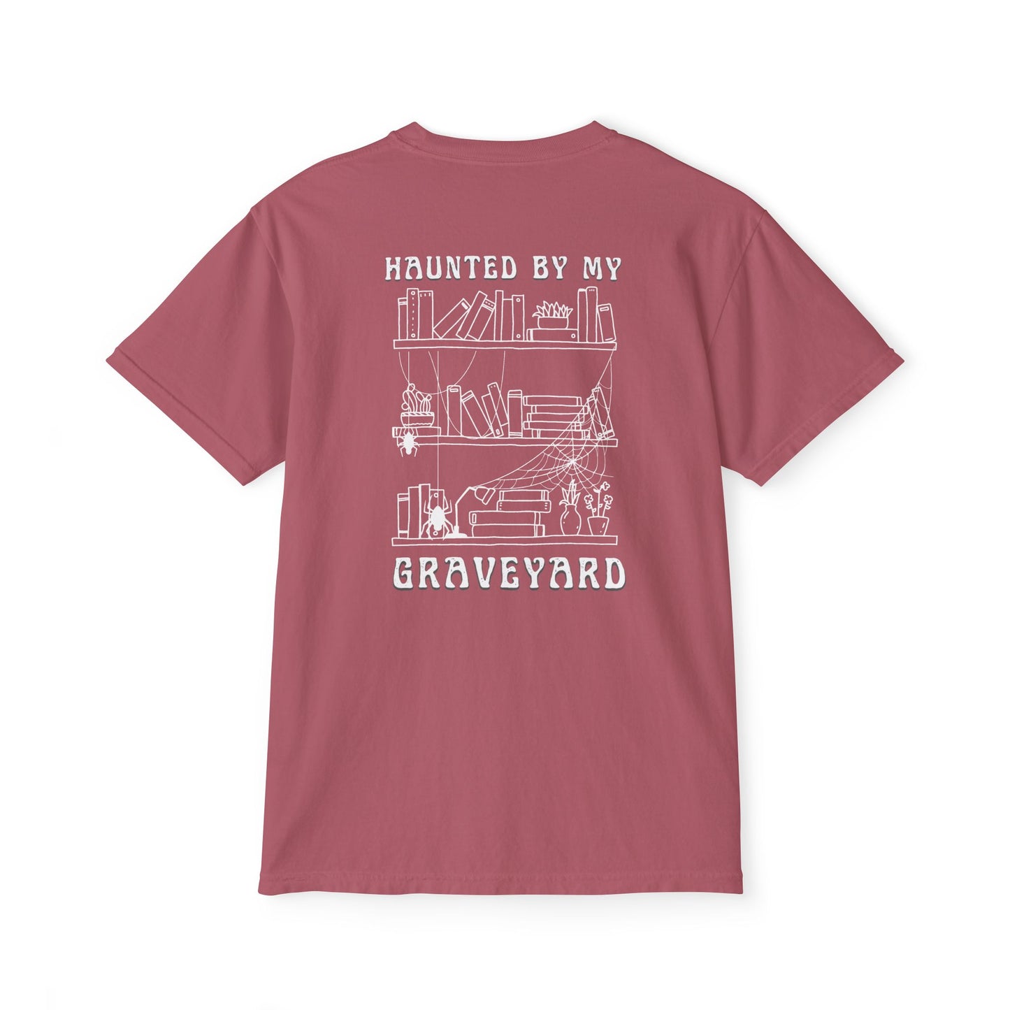 Haunted by My Graveyard Skeleton Hand & Webbed Books Tee – Comfort Colors 6030 Pocket t-shirt