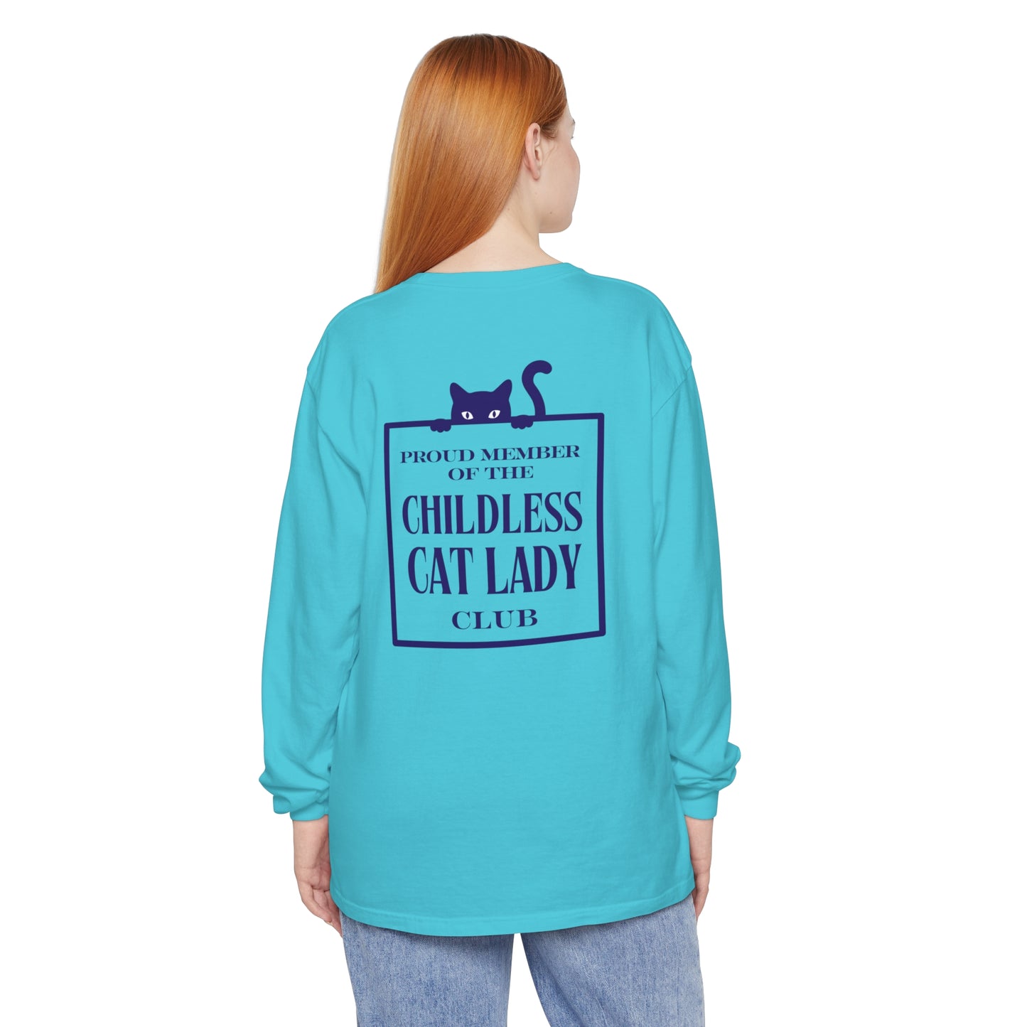 Proud Member of the Childless Cat Lady Society Long Sleeve T-Shirt – Comfort Colors Garment-Dyed