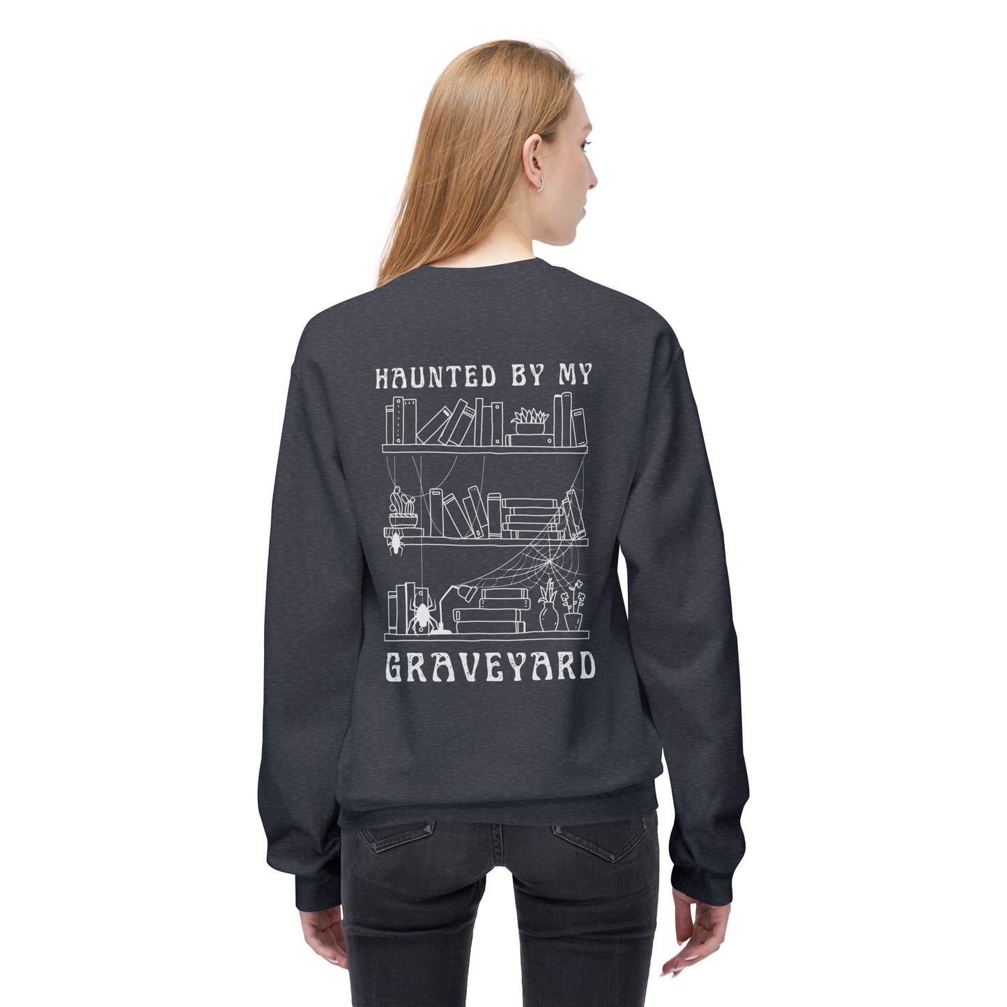 Haunted by My Graveyard Skeleton Hand & Webbed Books Sweatshirt – Unisex Gildan SF000