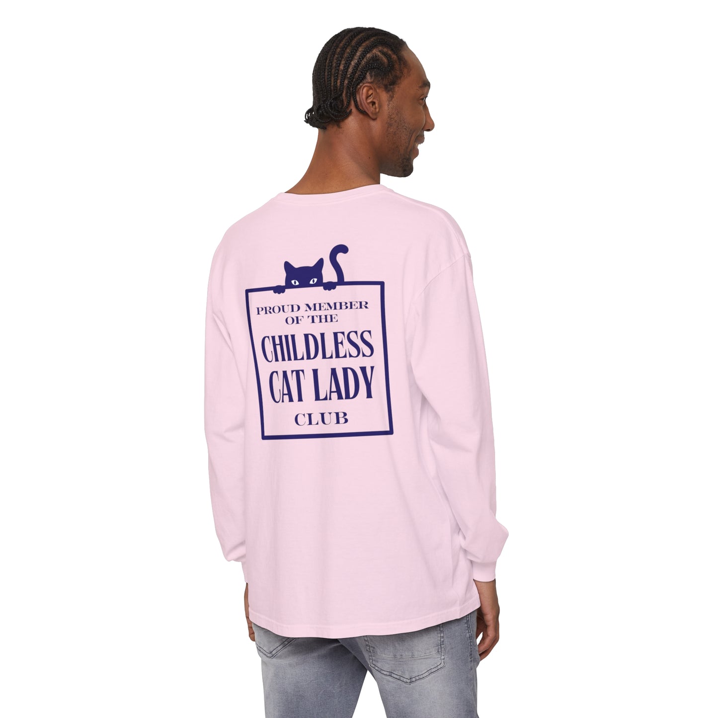 Proud Member of the Childless Cat Lady Society Long Sleeve T-Shirt – Comfort Colors Garment-Dyed
