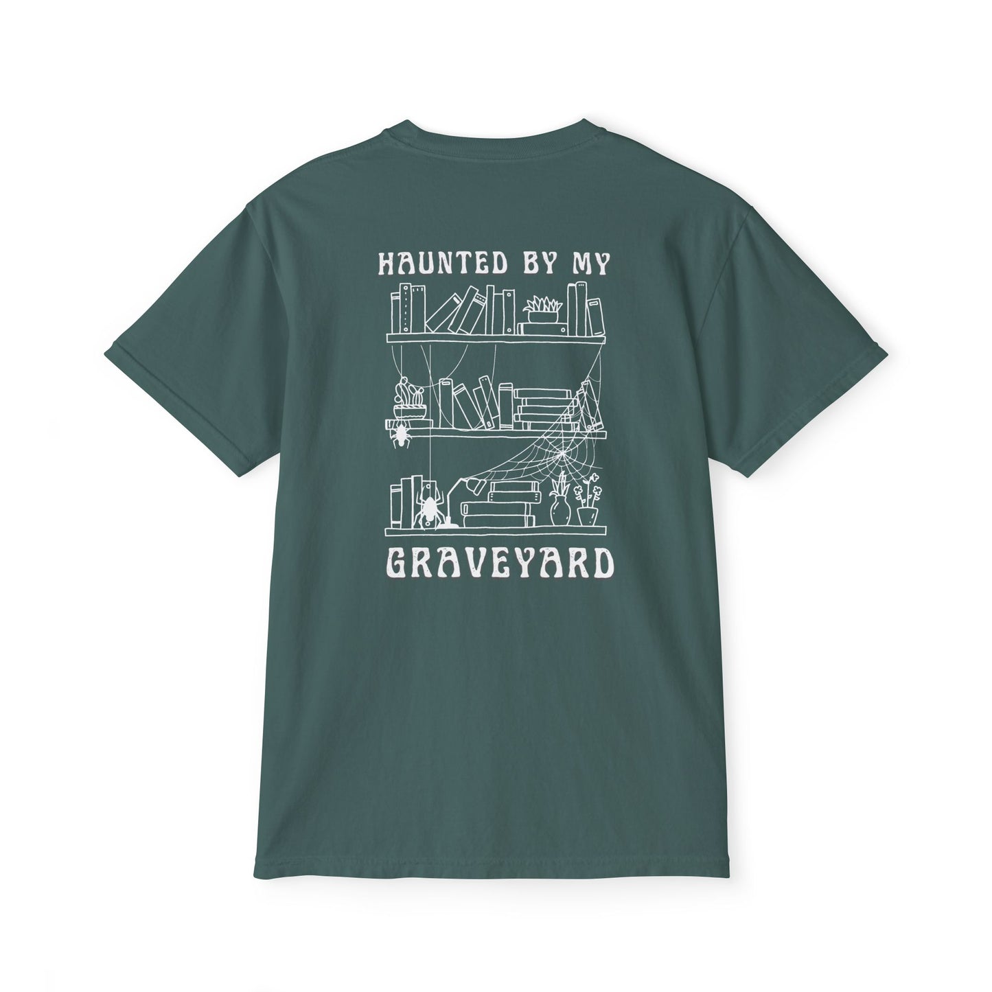 Haunted by My Graveyard Skeleton Hand & Webbed Books Tee – Comfort Colors 6030 Pocket t-shirt
