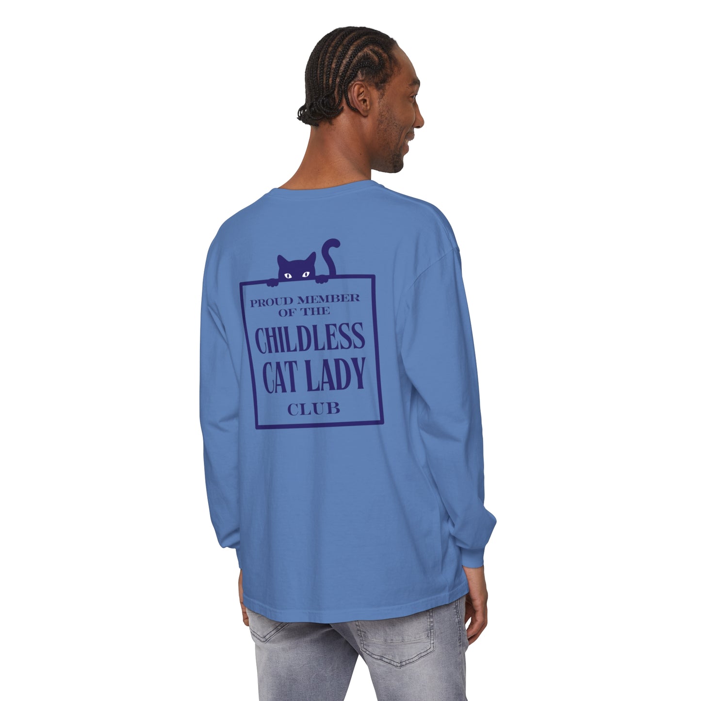 Proud Member of the Childless Cat Lady Society Long Sleeve T-Shirt – Comfort Colors Garment-Dyed