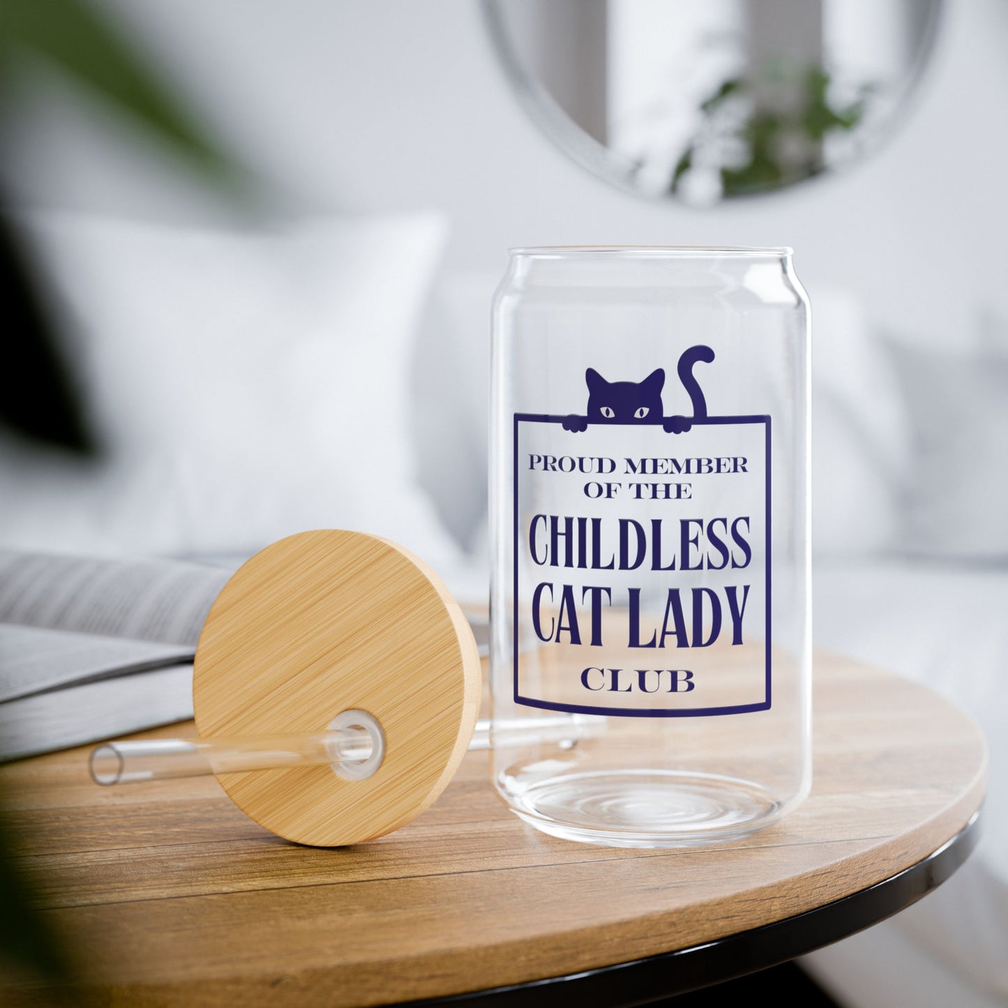 "Proud Member of the Childless Cat Lady Club" Sipper Glass – 16oz