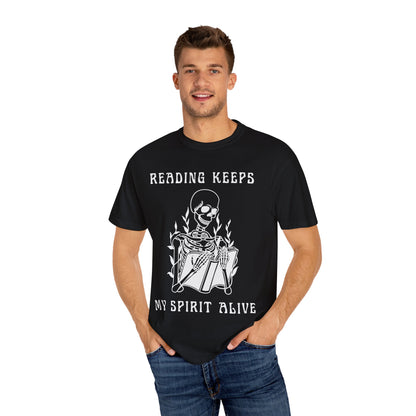 Reading Keeps My Spirit Alive Skeleton T-Shirt – Comfort Colors 1717