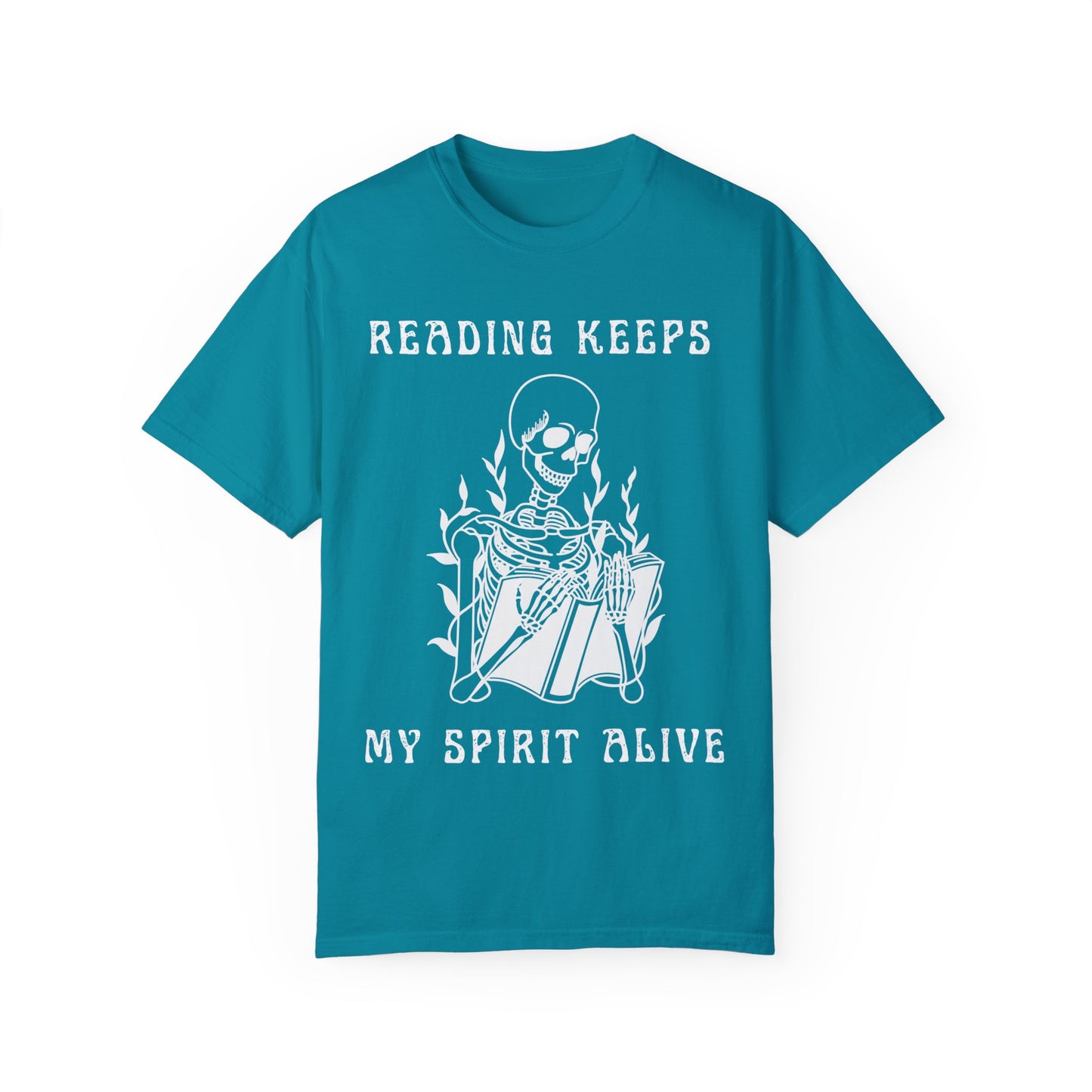 Reading Keeps My Spirit Alive Skeleton T-Shirt – Comfort Colors 1717