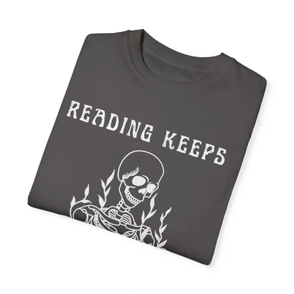 Reading Keeps My Spirit Alive Skeleton T-Shirt – Comfort Colors 1717