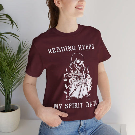 Reading Keeps My Spirit Alive T-shirt – Unisex, Classic Fit