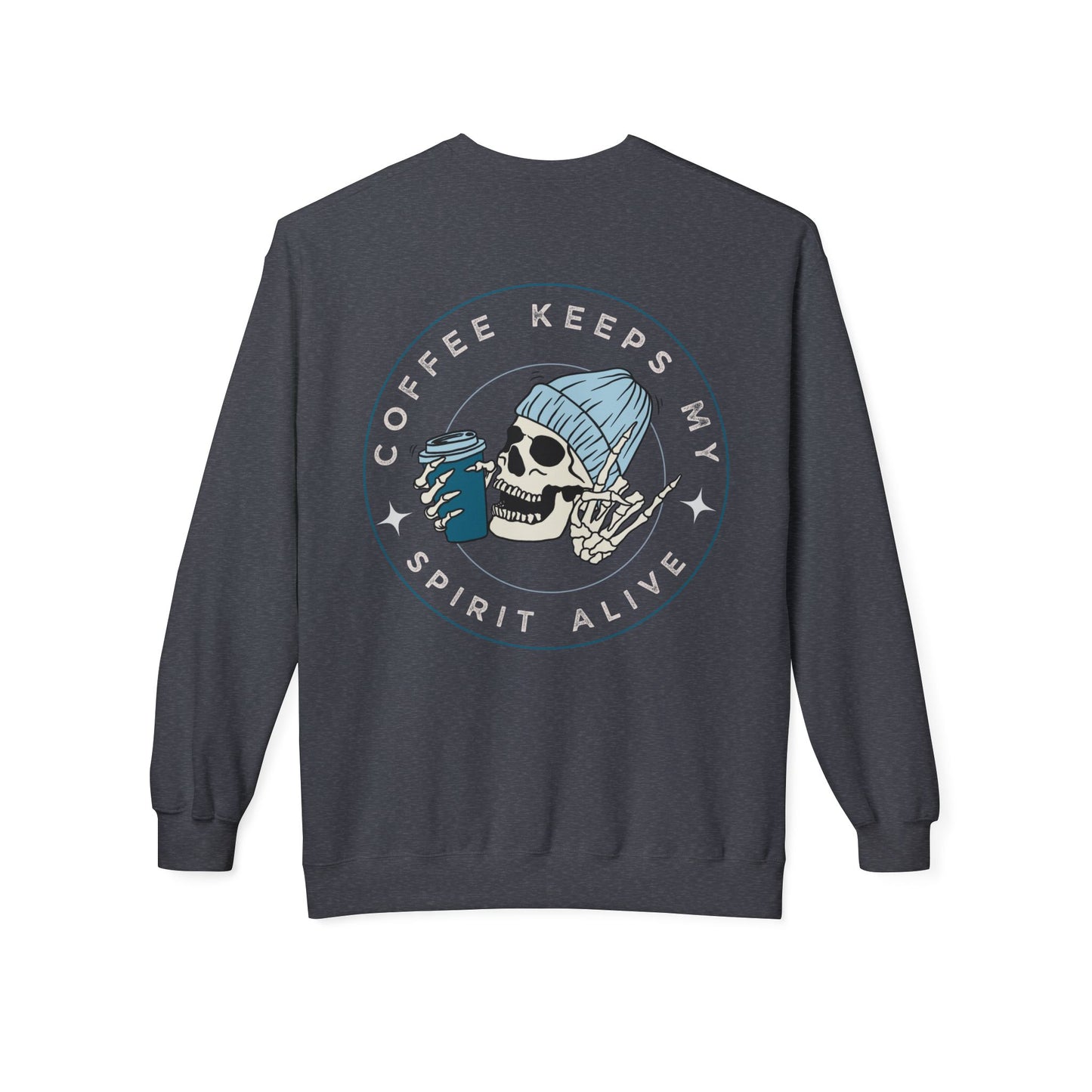 Coffee Keeps My Spirit Alive Skeleton Sweatshirt – Unisex Gildan® SF000 Sweatshirt