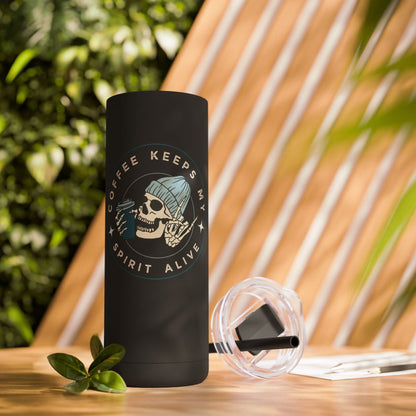 Coffee Keeps My Spirit Alive – 20oz Maars Maker Tumbler