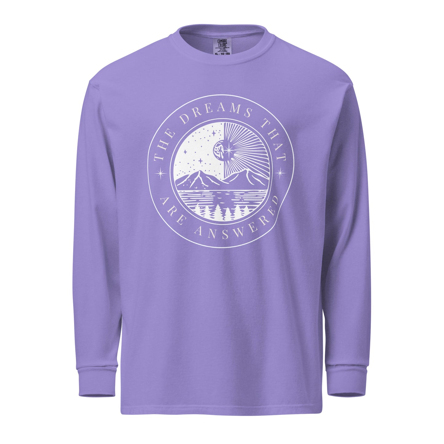 The Dreams That Are Answered" Comfort Colors Garment-dyed heavyweight long-sleeve shirt